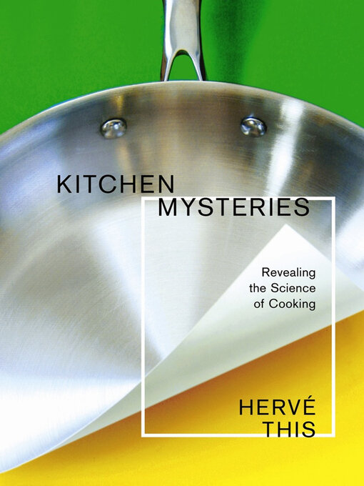 Title details for Kitchen Mysteries by Hervé This - Available